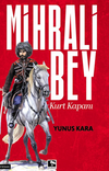 Mihrali Bey Kurt Kapanı