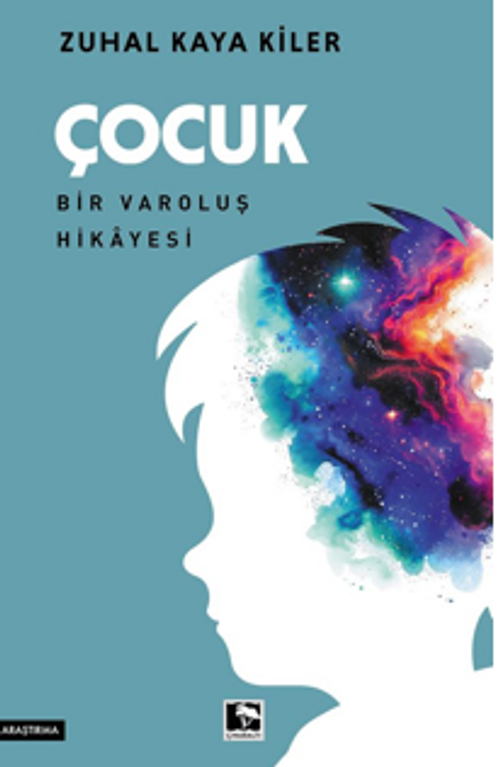 Çocuk Bir Varoluş Hikayesi