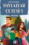Haylazlar &Ccedil;etesi-3 Pavitra