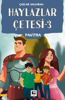 Haylazlar Çetesi-3  Pavitra