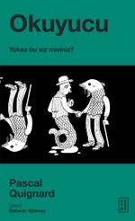 Okuyucu & Yoksa Bu Siz Misiniz?