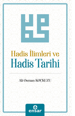 Hadis İlimleri ve Hadis Tarihi