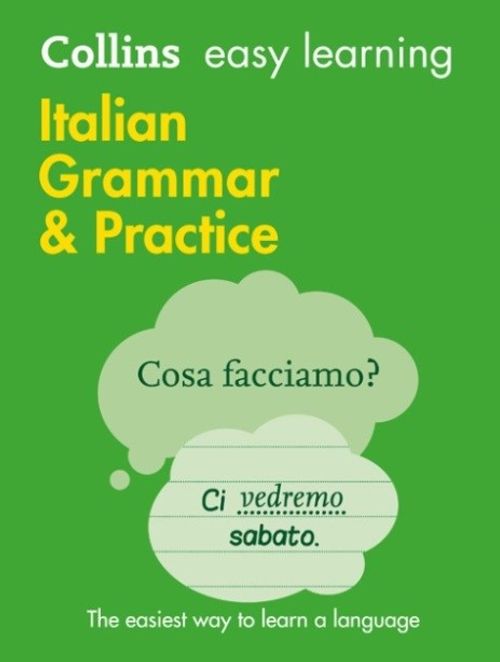 Easy Learning Italian Grammar and Practice (2nd Ed) 