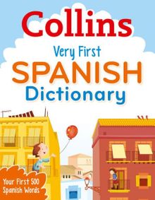 Collins Very First Spanish Dictionary