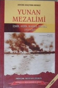 Yunan Mezalimi – İzmir, Aydın, Manisa, Denizli 1919-1923 / Kod: 12-B-28