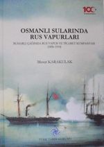 Osmanlı Sularında Rus Vapurları – Buharlı Çağında Rus Vapur ve Ticaret Kumpanyası  (1856-1914)  / 13-Z-40