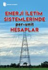Enerji İletim Sistemlerinde per-unit Hesaplar