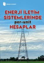 Enerji İletim Sistemlerinde per-unit Hesaplar