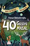 40 Geceye 40 Masal