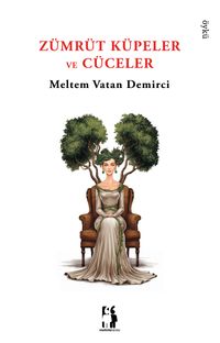 Zümrüt Küpeler ve Cüceler