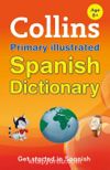 Collins Primary Illustrated Spanish Dictionary