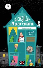 Gıcıkgiller Apartmanı 5   