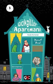 Gıcıkgiller Apartmanı 5   