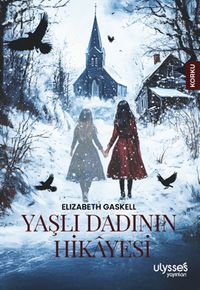 Yaşlı Dadının Hikayesi