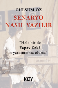 Nasıl Senaryo Yazılır