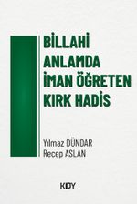 Billahi Anlamda İman Öğreten Kırk Hadis 
