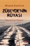 Z&uuml;beyde'nin R&uuml;yası