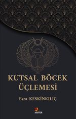 Kutsal Böcek Üçlemesi 
