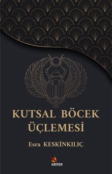 Kutsal Böcek Üçlemesi 