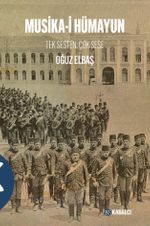 Musika-i Hümayun & Tek Sesten Çok Sese