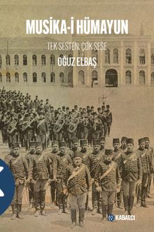 Musika-i Hümayun & Tek Sesten Çok Sese