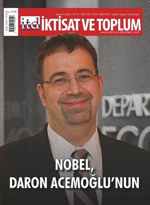 İktisat ve Toplum Dergisi 169. Sayı / Nobel, Daron Acemoğlu'nun