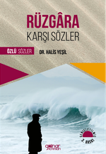 Rüzgara Karşı Sözler