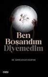 Ben Boşandım Diyemedim