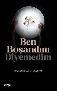 Ben Boşandım Diyemedim
