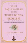 Yeni Başlayanlar İçin Temel Wicca Ekolleri