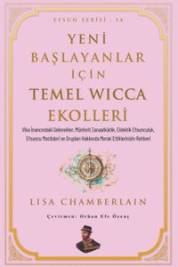 Yeni Başlayanlar İçin Temel Wicca Ekolleri