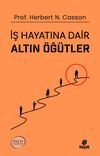 İş Hayatına Dair Altın &Ouml;ğ&uuml;tler
