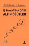 İş Hayatına Dair Altın Öğütler