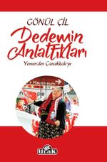 Dedemin Anlattıkları & Yemen'den Çanakkale'ye 