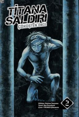 Titana Saldırı / Çöküşten Önce Cilt 2 - Novel