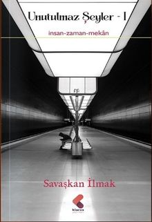 Unutulmaz Şeyler I