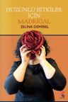Hüzünlü Bitkiler İçin Madrigal 