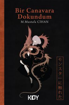 Bir Canavara Dokundum 