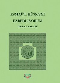 Esma'ül Hüsna'yı Ezberliyorum