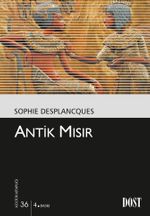 Antik Mısır (Kültür Kitaplığı 36)