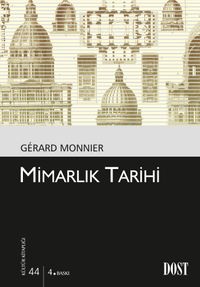 Mimarlık Tarihi (Kültür Kitaplığı 44)