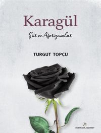 Karagül & Şiir ve Aforizmalar