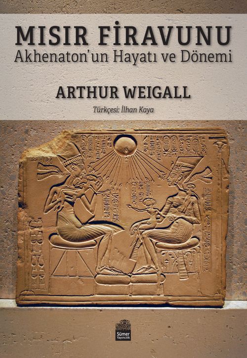 Mısır Firavunu & Akhenaton'un Hayatı ve Hükümdarlık Dönemi 