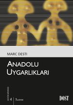 Anadolu Uygarlıkları (Kültür Kitaplığı 4)