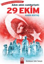 Adım Adım Cumhuriyet: 29 Ekim