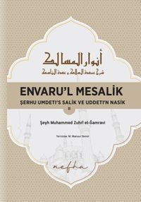 Envaru'l Mesalık 2 & Serhu Umdetı's Salık ve Uddetı'n Nasık