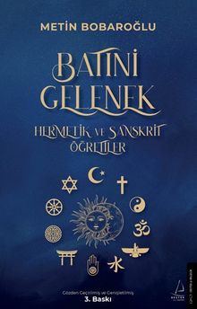 Batıni Gelenek & Hermetik ve Sanskrit Öğretiler