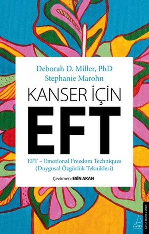 Kanser İçin EFT & Duygusal Özgürlük Teknikleri