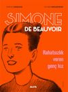 Sımone De Beauvoir / Rahatsızlık Veren Gen&ccedil; Kız