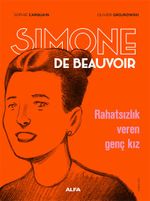 Sımone De Beauvoir / Rahatsızlık Veren Genç Kız